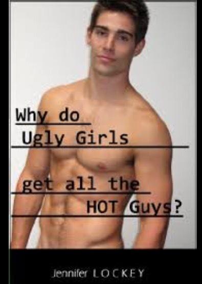 How come ugly women don’t need money to get hot guys to fuck/date them like ugly guys do?