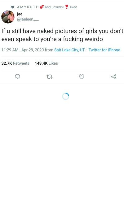 Is it weird for guys to keep nudes from girls they dont talk to anymore?