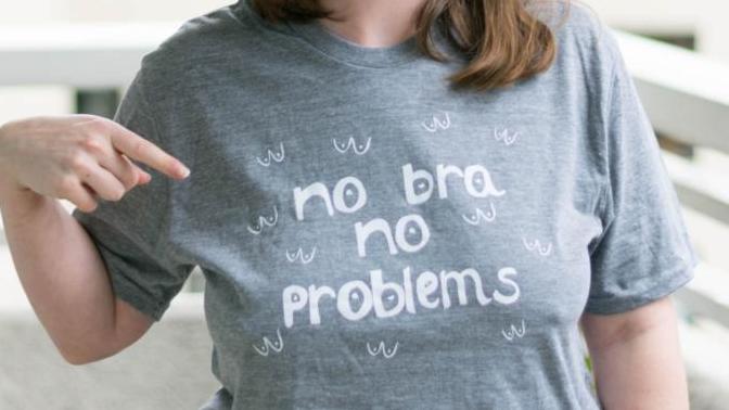 If You See A Girl Not Wearing A Bra, Would You Think She's an Attention Seeker, or What Would You Think?