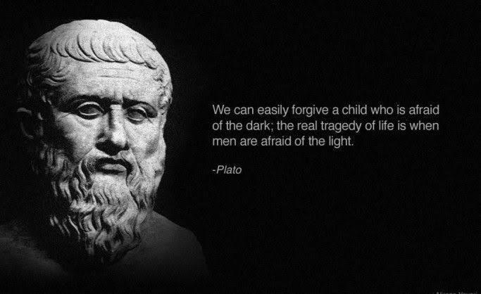 We can easily forgive a child who is afraid of the dark; the real tragedy of life is when men are afraid of the light. Thoughts/opinions/accurate?