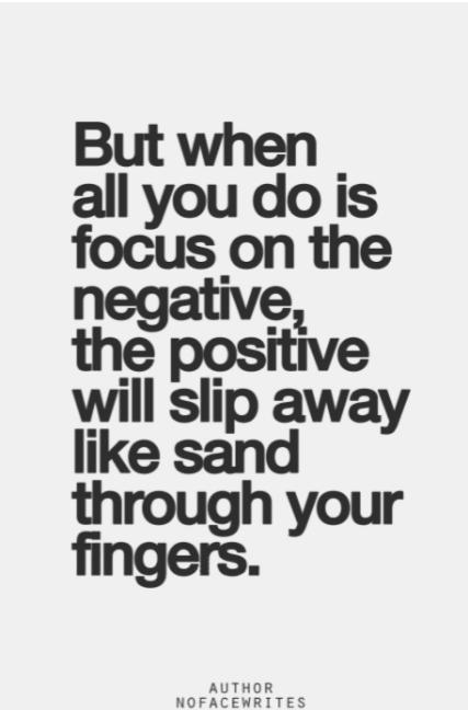 Why Do People Focus On Just The Negative and Not The Positive?