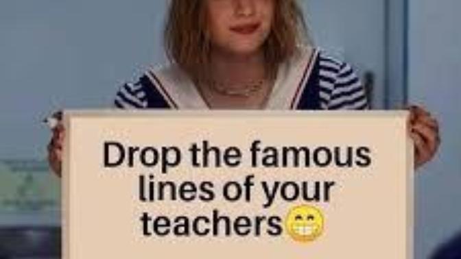 Do you have any favorite quote of your teacher?