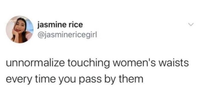 Do You Touch Women’s Waists When You Go Past Them? Girls, Has A Guy Ever Touched Your Waist When Going Past You?