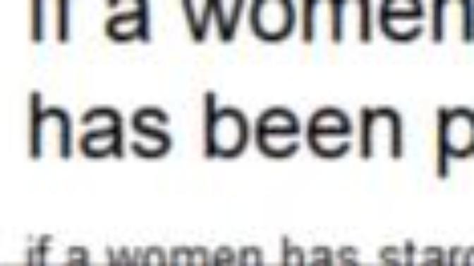 If a woman has starch masks on her body does that mean she has been pargnet before?