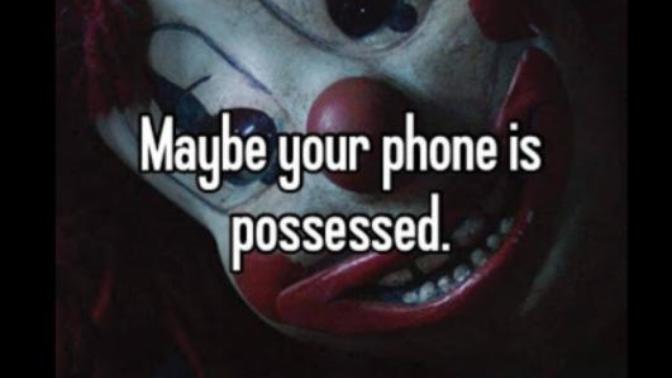 Does Anyone Else Ever Think Their Phone Is Possessed?