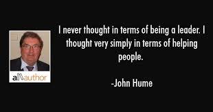 John Hume the peacemaker & man of the people dies. Thoughts?