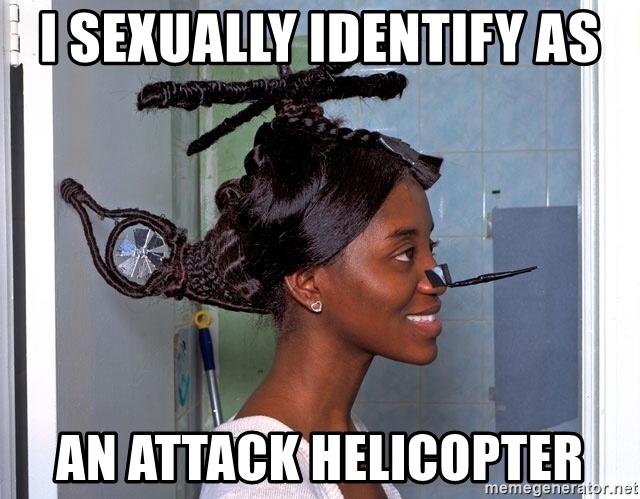 When did all this “I identify as an attack helicopter” hype start?