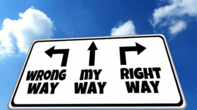 Why Do Some People Think "Their Way" Is The Only "Right Way"?