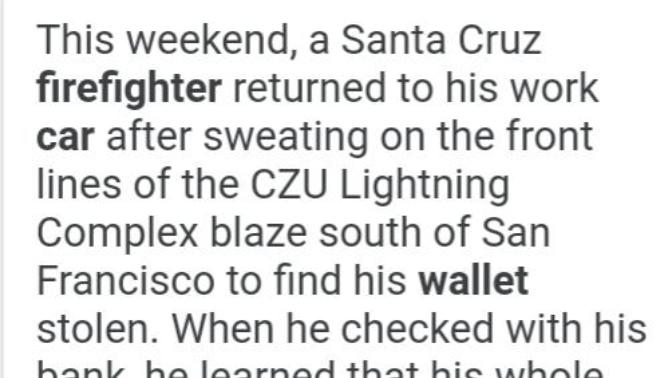 Man steals wallet from a firemans car in ca an uses credit card to buy things?