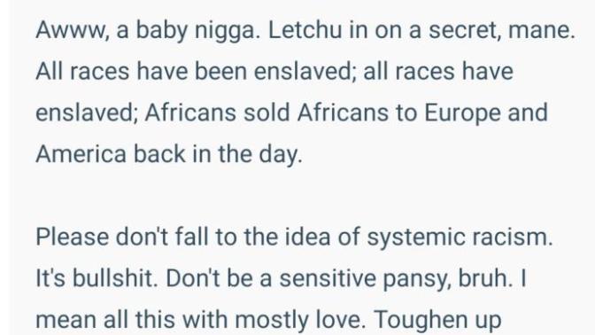 Why do users here make a comment about my race when my opinion to the question has nothing to do with my race whatsoever?