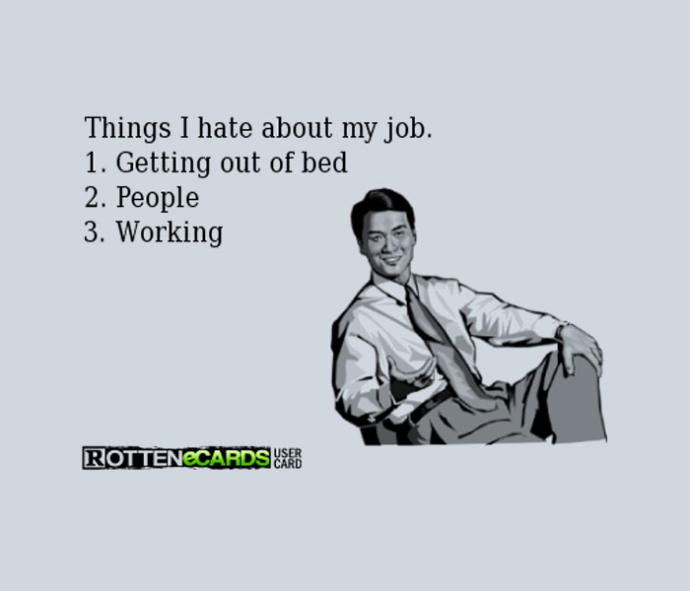 What is the worst thing about your job?