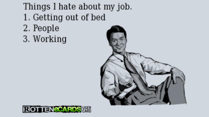 What is the worst thing about your job?
