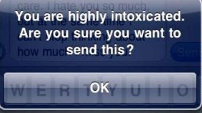 Have you ever sent that a drunk texts, and it backfires?
