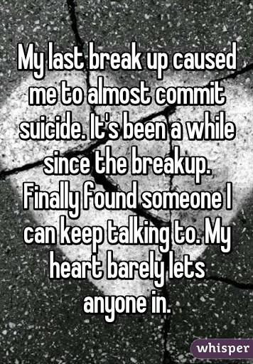 What are your thoughts on suicide caused by breakups?