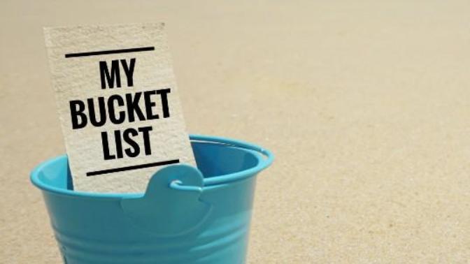 If you had a bucket list what would be one thing you would do that you haven't done yet?