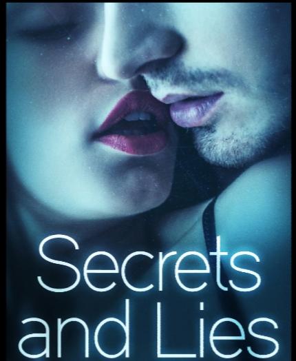 Is there a fine line between secrets and lies or do you think theyre one and the same?