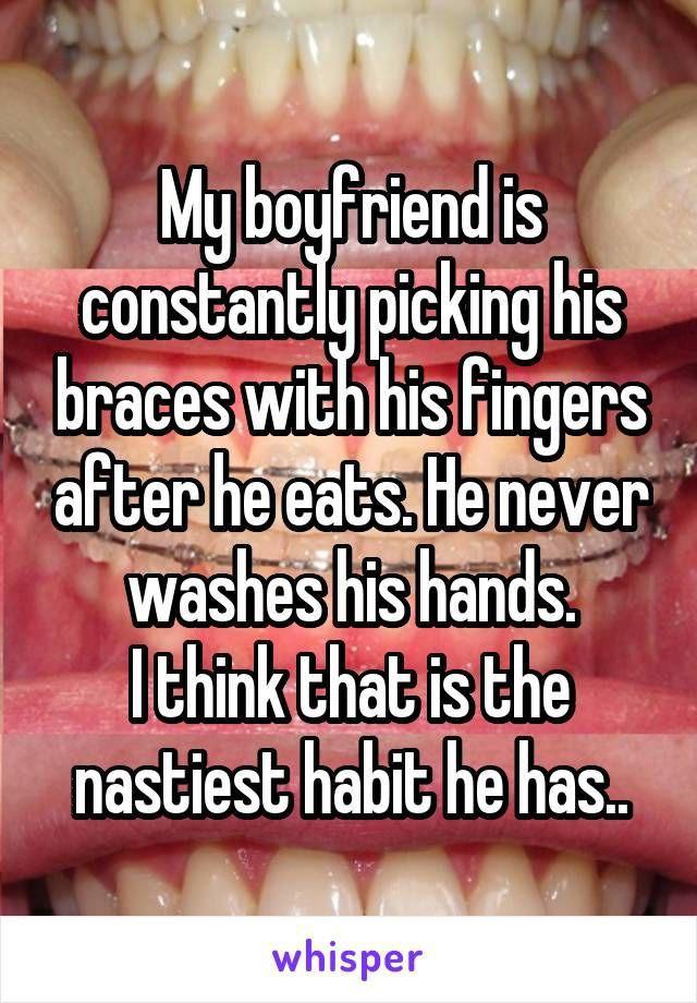 Whats your grossest personal habit?
