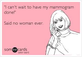 Girls, who dont or dont plan on getting mammogram when of the appropriate age, why dont you get them?
