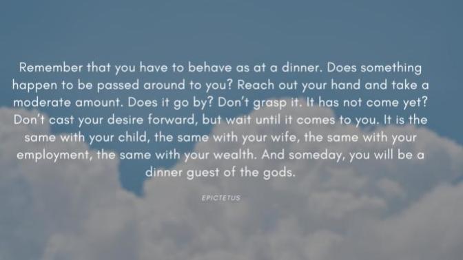 What are your thoughts on this Epictetus quote?