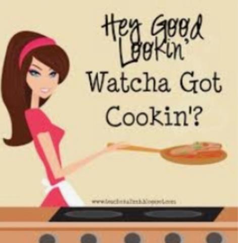 Hey good lookin... Whatcha got cookin?