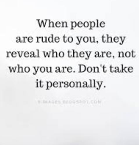Are You AlWAYS Rude To People For No Good Reason? Or Only Rude To Those Who Were Rude To You?
