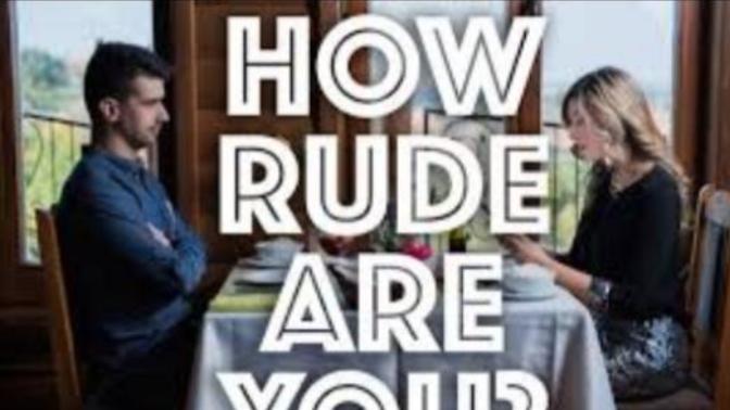 Are You AlWAYS Rude To People For No Good Reason? Or Only Rude To Those Who Were Rude To You?