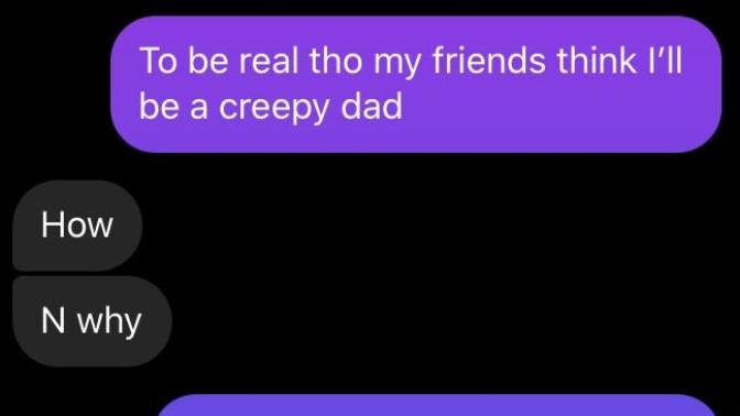 Was I being really creepy with these messages?