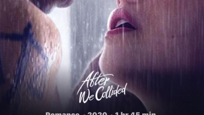 “AFTER WE COLLIDED “?