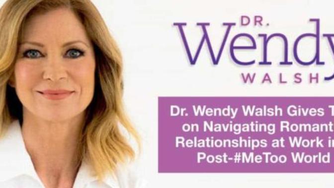 Has anyone heard of Dr. Wendy Walsh?