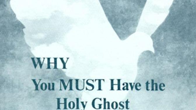 Do people need the Holy Ghost in order to have a chance at making the Rapture?
