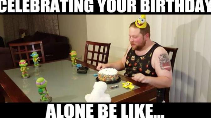 Is it bad to celebrate your birthday alone?