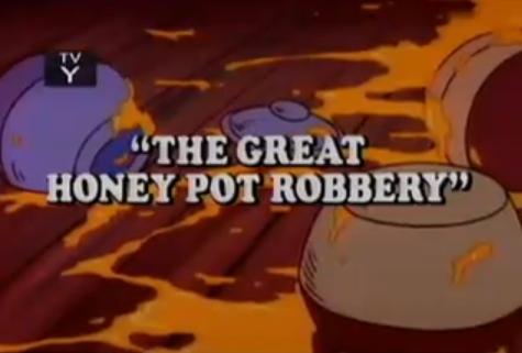 Girls, what was your favorite quote that Pooh said in the episode the Great Honey Pot Robbery and why?