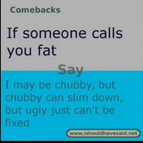 Are You Quick Or Slow With The Comebacks?