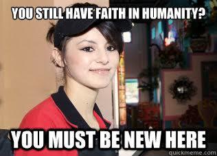 There nothing good with human beings can you change my mind?