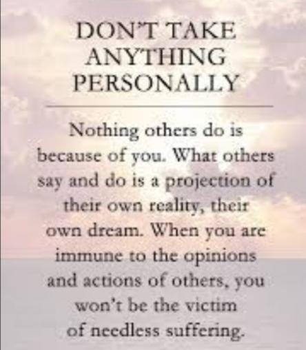 Are You The: Take Things Too Personally Or Get Not Everythings About You Type Of Person?