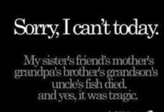 Whats The Lamest Excuse Or Lie Someones Ever Tried To Use On You?