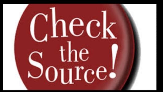 Do You Ever Check/Question The Source Youre Getting Your Information From?