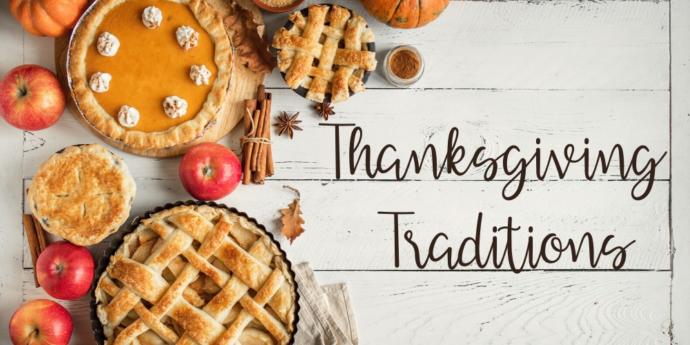 Do you have any Thanksgiving traditions?