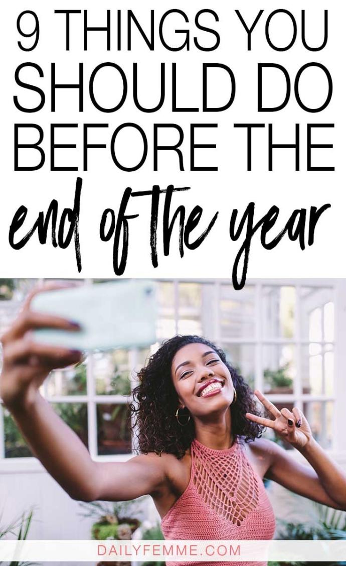 What are things you need to get done before the end of the year?