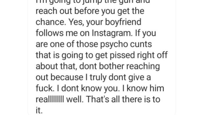 I got a message from a random woman about my boyfriend and when I confronted him, he blamed me?