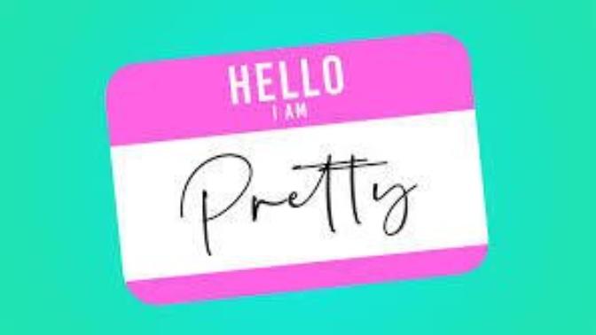 What's your opinion on pretty privilege?