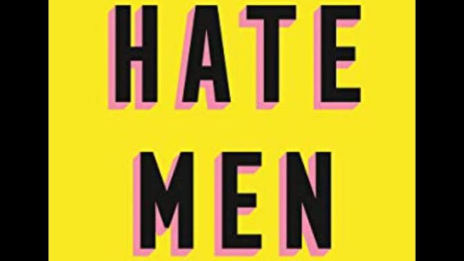 As a feminist would you read a book titled “I hate men”?