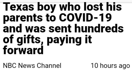 The boy who lost both parents to covid in texas donates toys?
