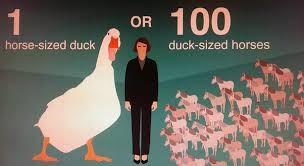 Would you rather fight 10 duck-sized horses, or 1 horse-sized duck?