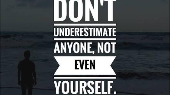 Do I underestimate my abilities?