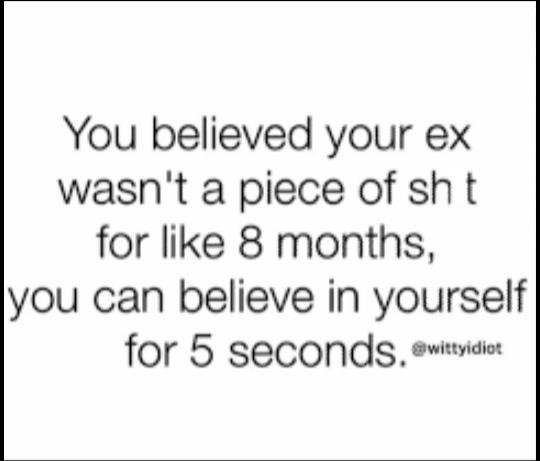 What Are Some Funny Motivational Quotes Or Life Advice Youve heard?