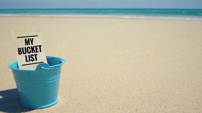 What's your number one thing on your bucket list?
