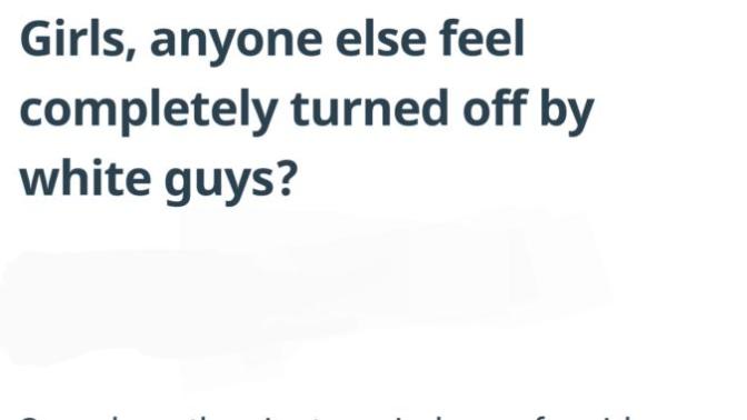 White women, if white men are so bad, why do you still date and marry them?