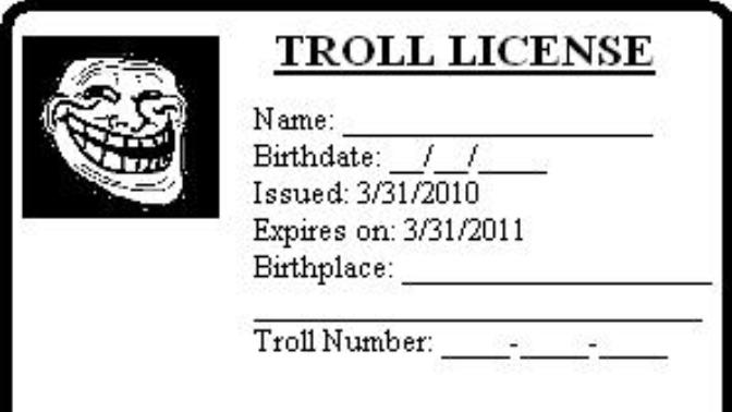 Should you have to have a license to be able to troll?