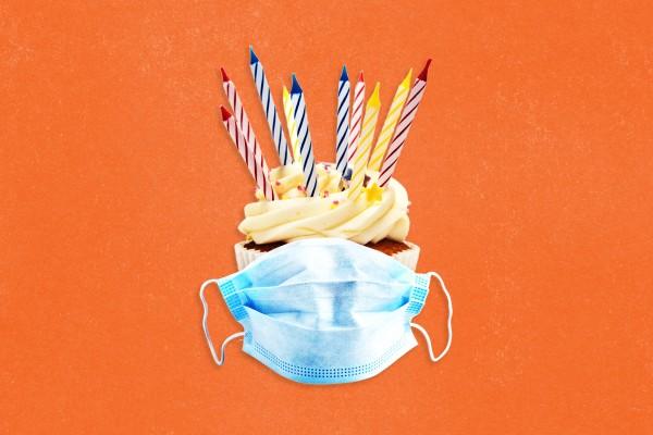 How does someone celebrate their birthday during covid?